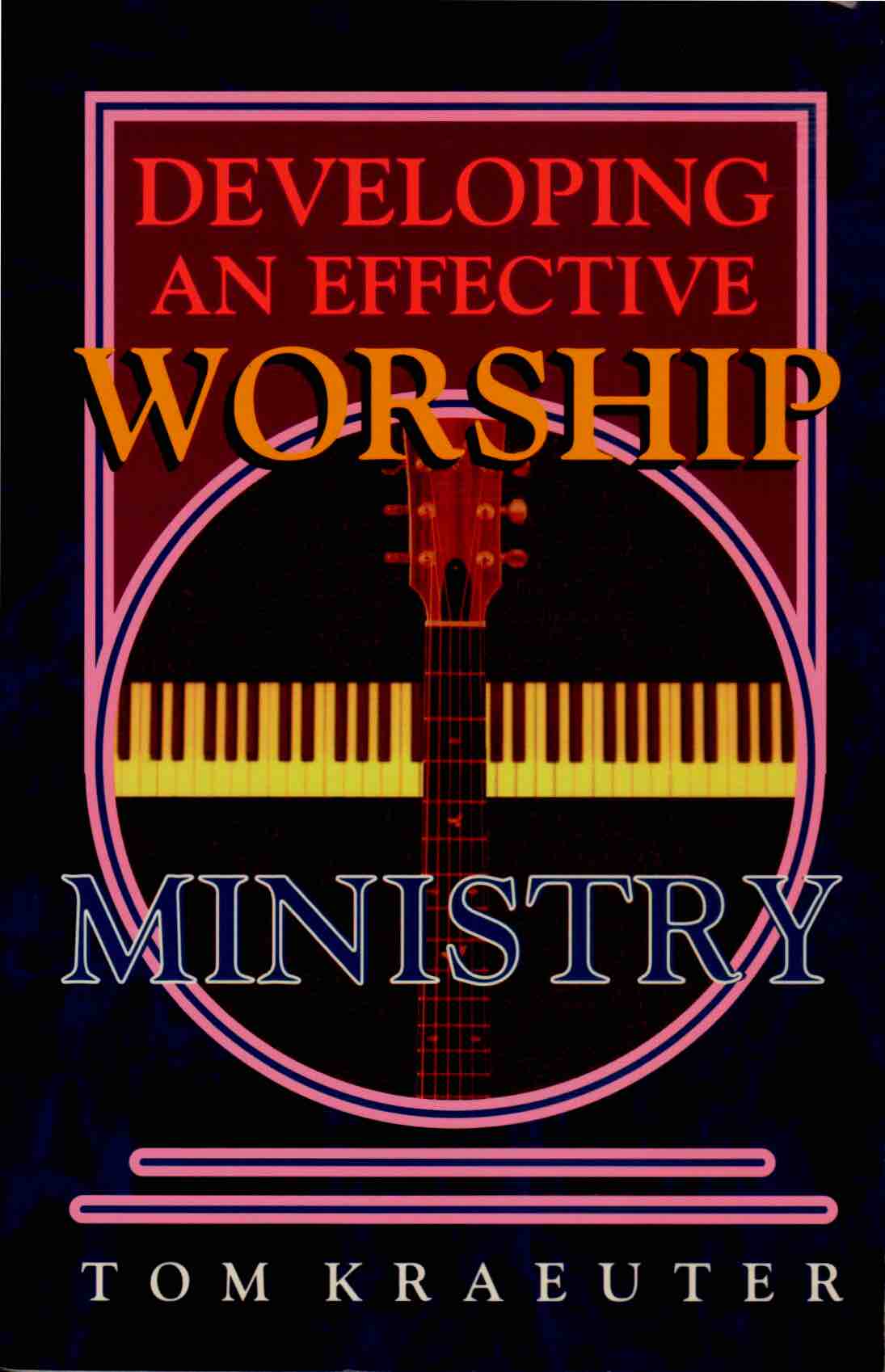 Cover of Developing An Effective Worship