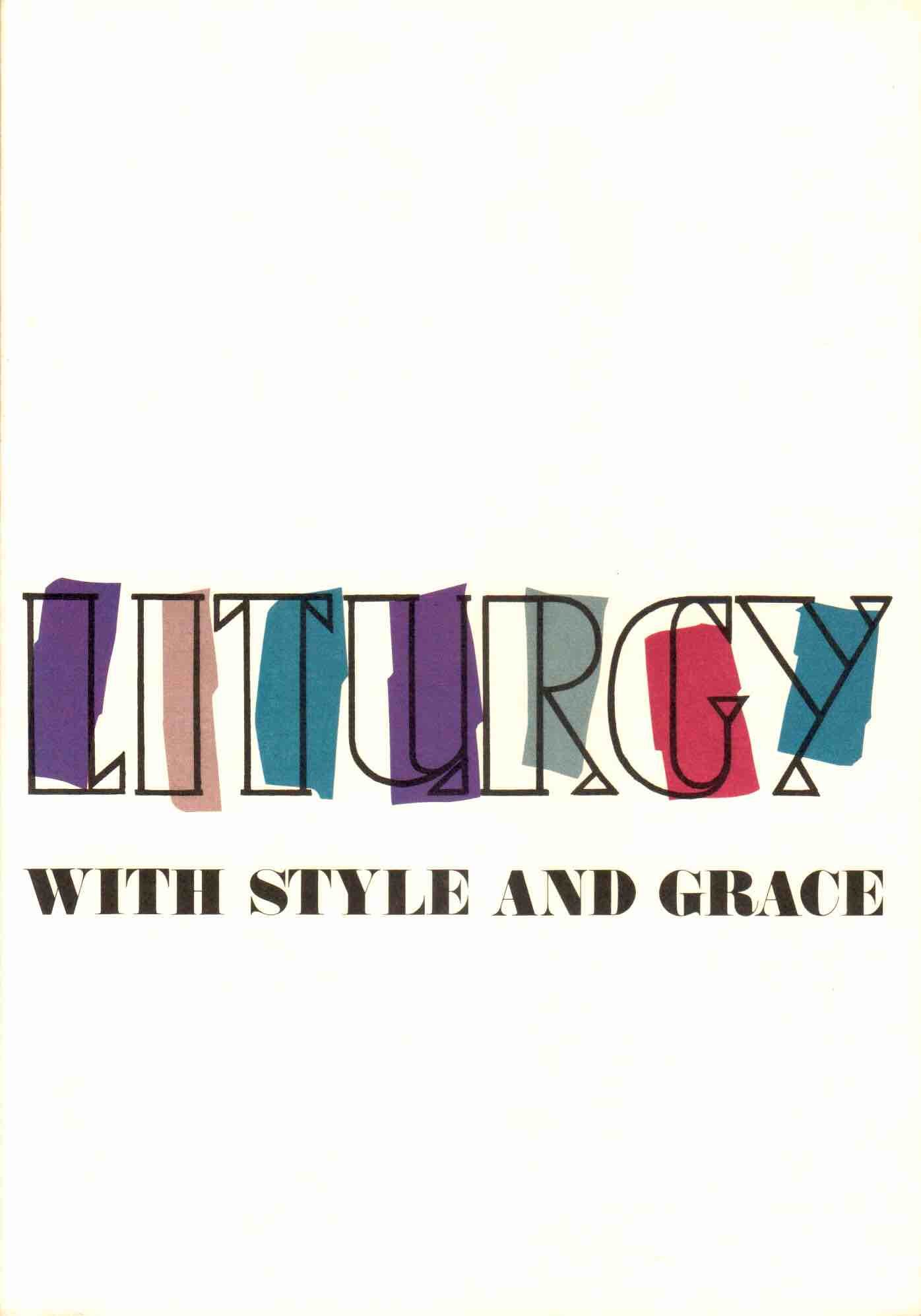 Cover of Liturgy with Style and Grace