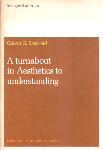 Cover of A Turnabout in Aesthetics to Understanding