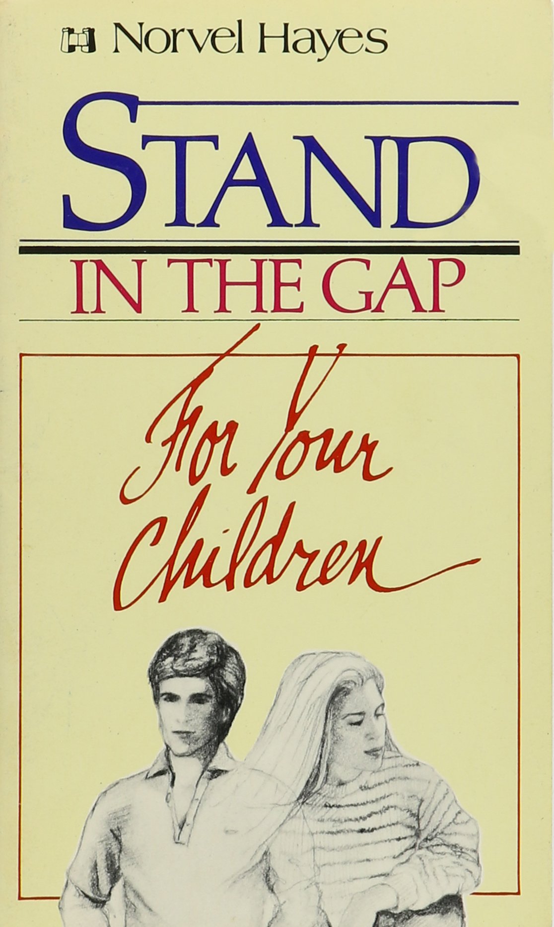 Cover of Stand In The Gap For Your Children