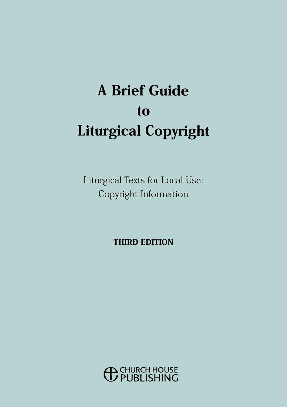 Cover of A Brief Guide To Liturgical Copyright