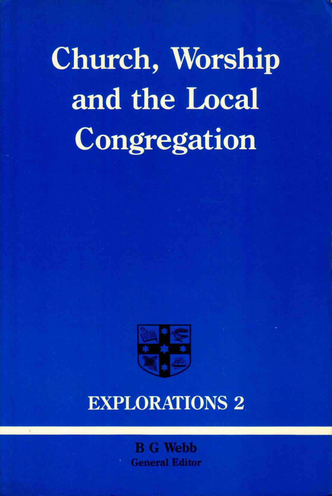 Cover of Church, Worship and the Local Congregation