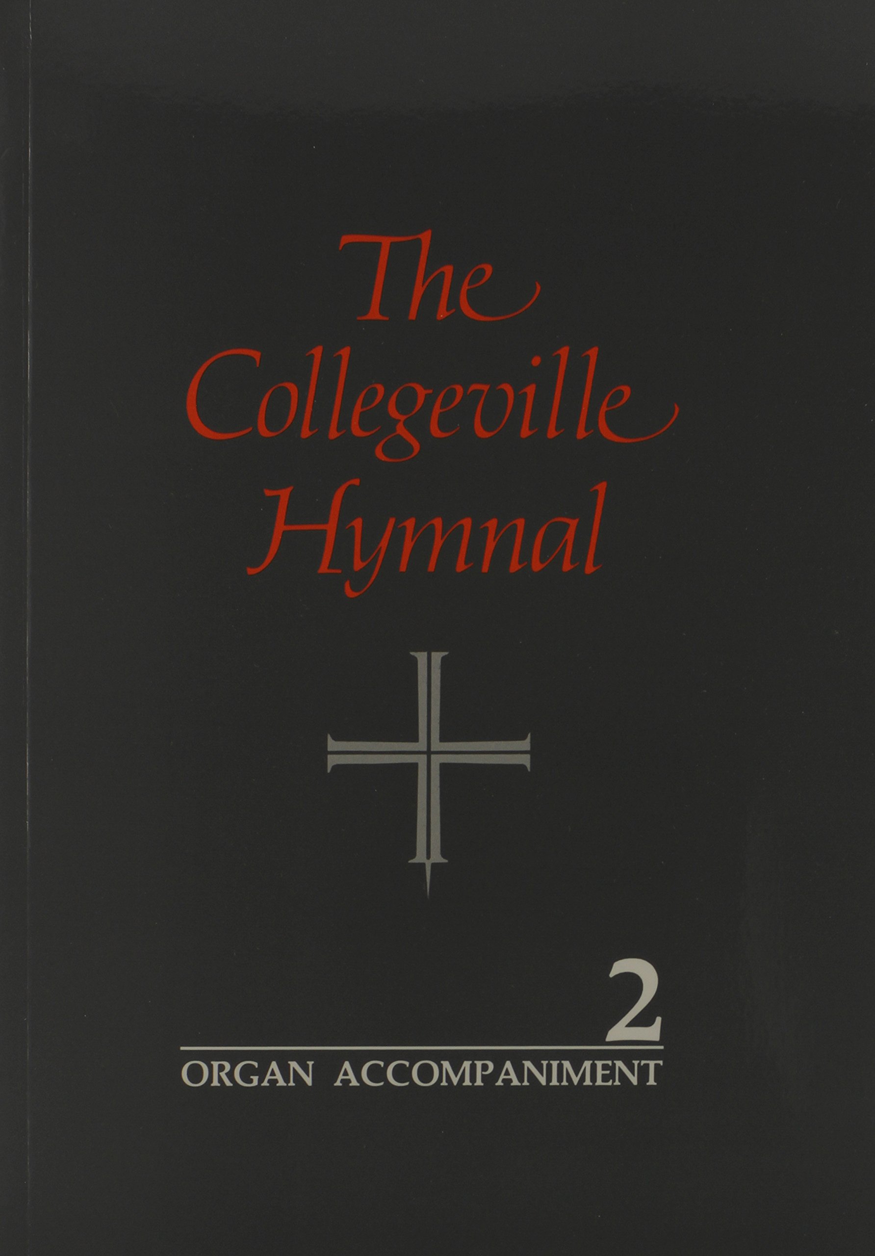 Cover of The Collegeville Hymnal: Organ Accompaniment (2)