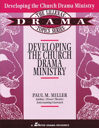 Cover of Developing the Church Drama Ministry