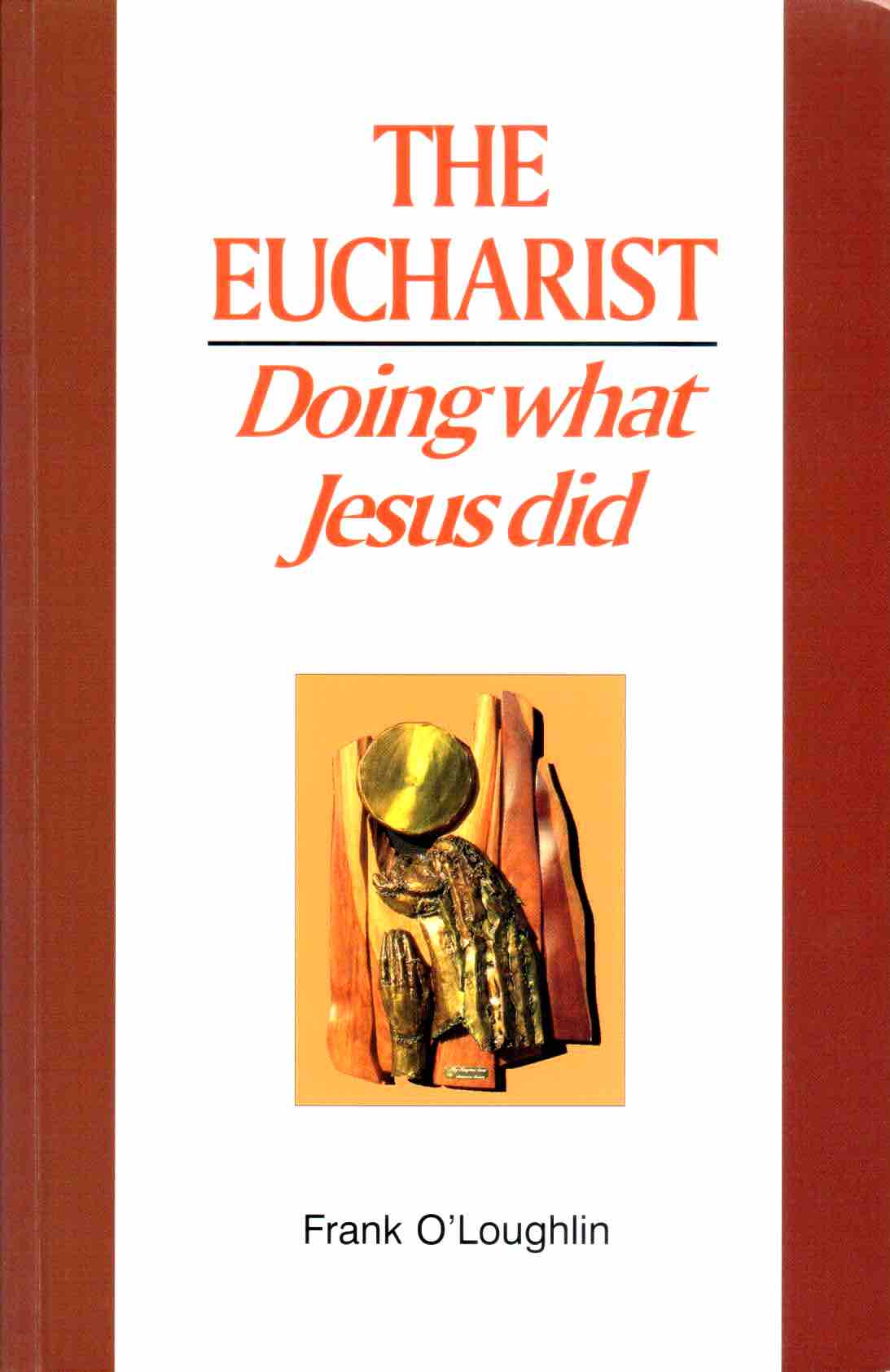 Cover of The Eucharist