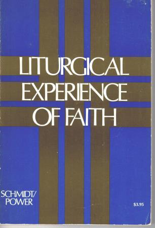 Cover of Liturgical Experience of Faith