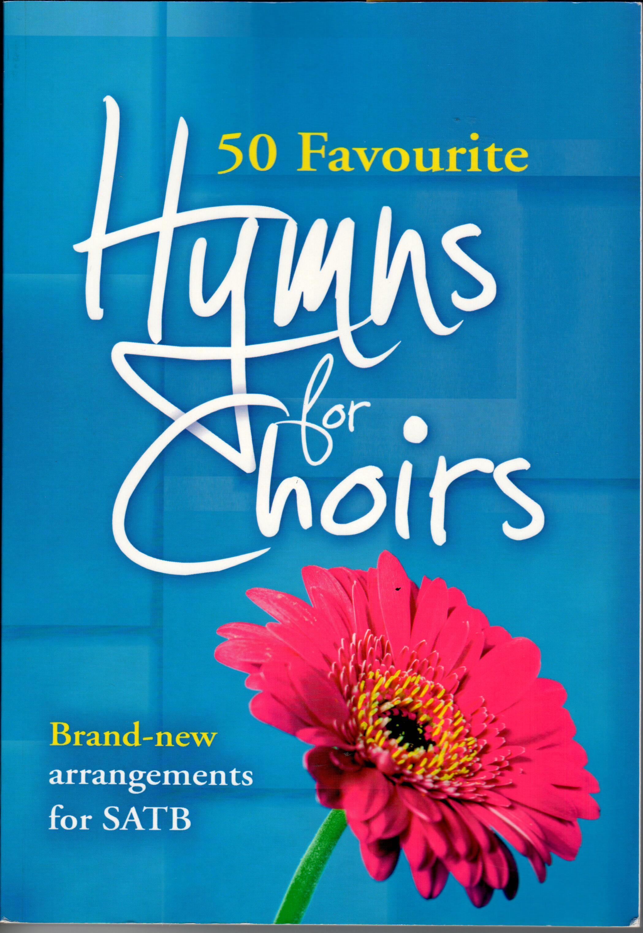 Cover of 50 Favourite Hymns for Choirs