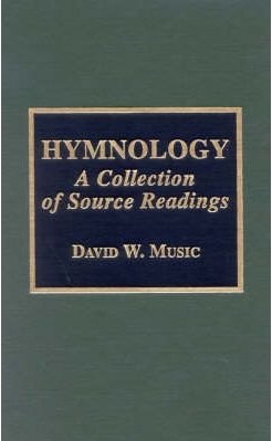 Cover of Hymnology: A Collection of Source Readings