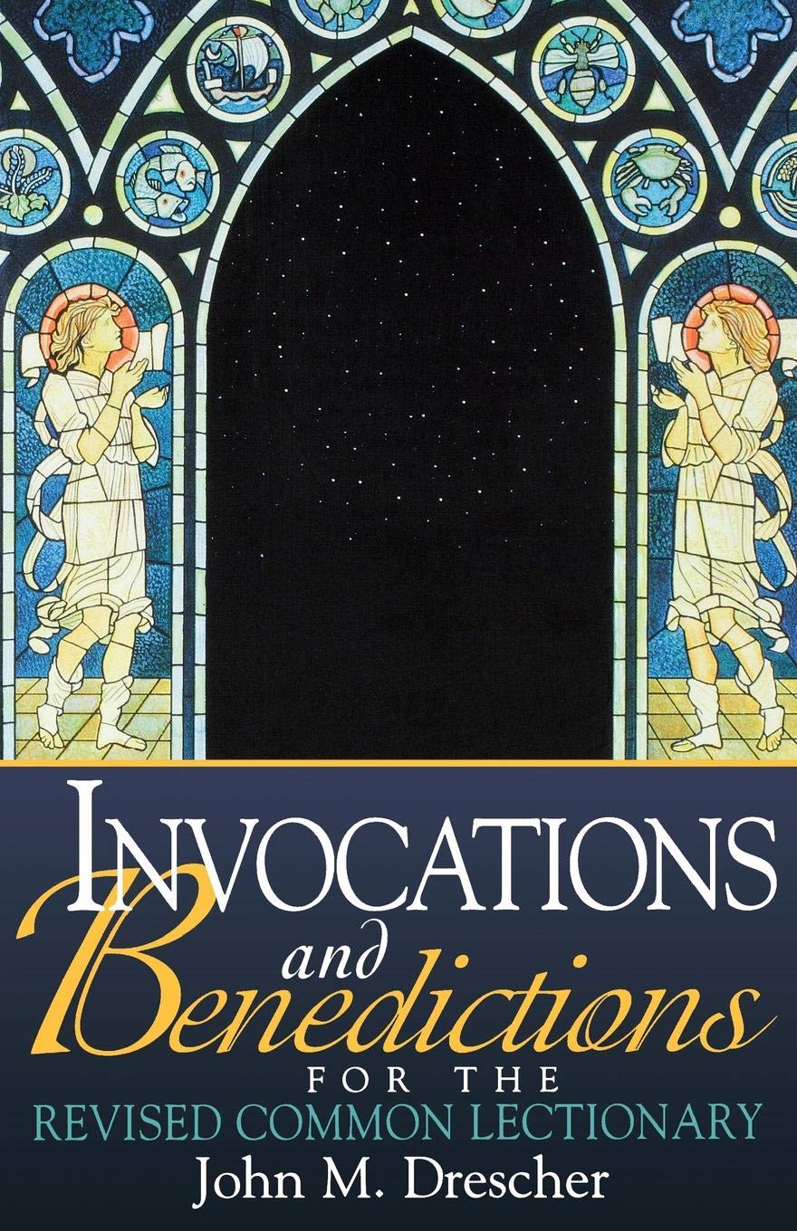 Cover of Invocations and Benedictions for the Revised Common Lectionary