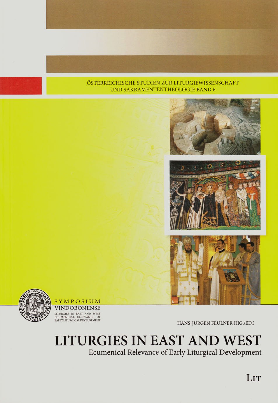 Cover of Liturgies in East and West
