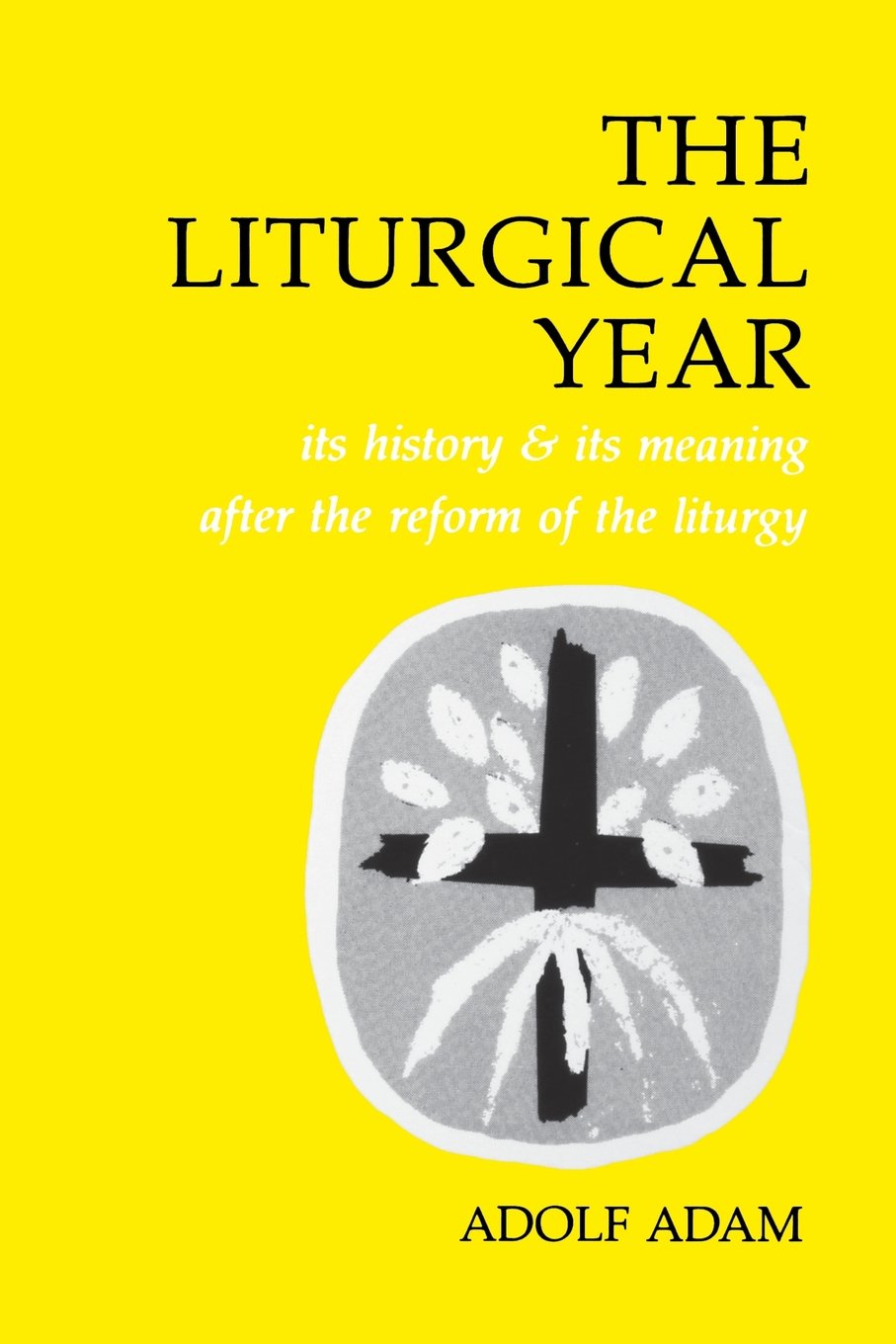 Cover of The Liturgical Year