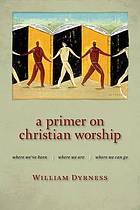 Cover of A Primer on Christian Worship
