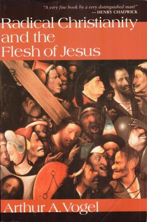 Cover of Radical Christianity and the Flesh of Jesus