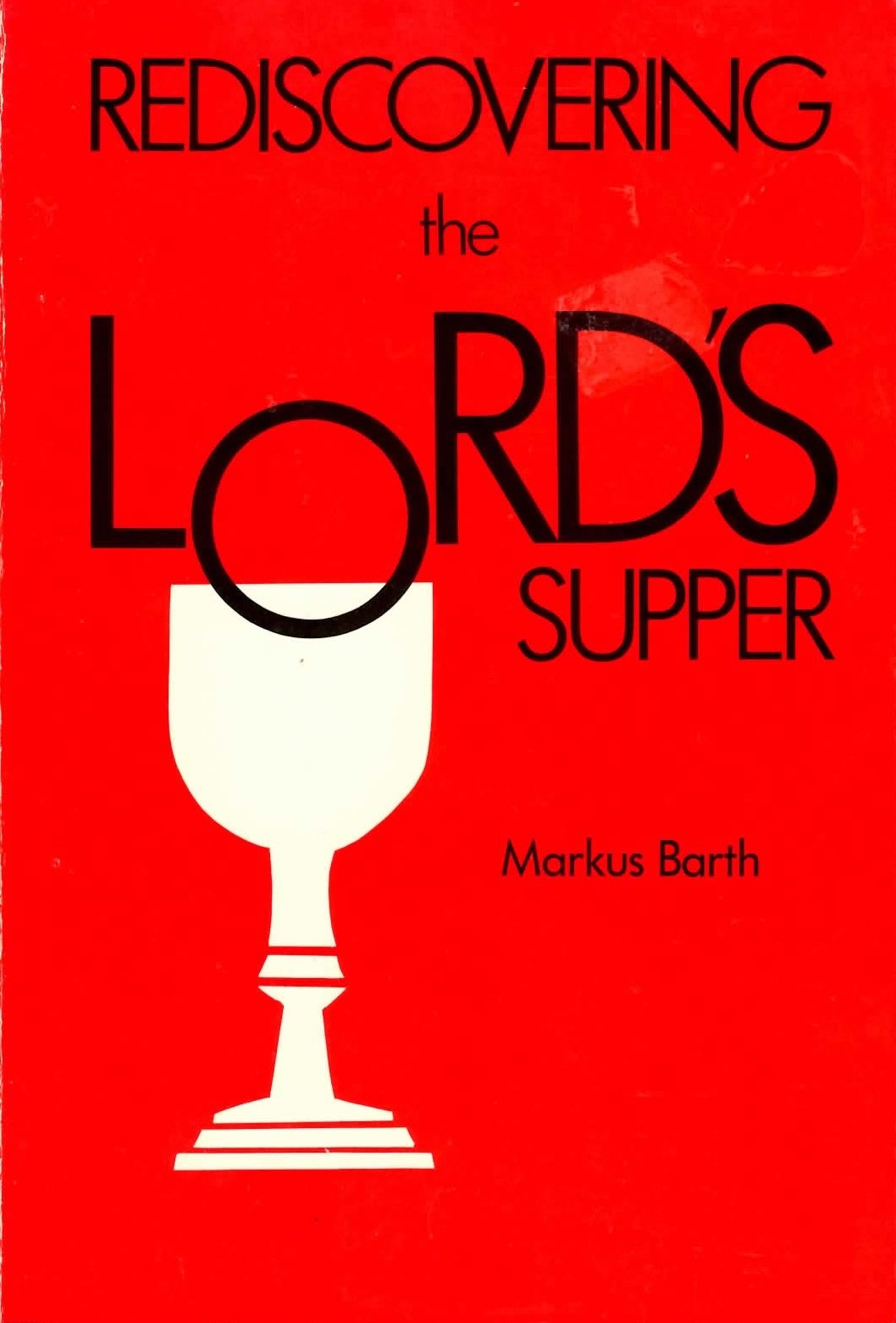 Cover of Rediscovering the Lord's Supper
