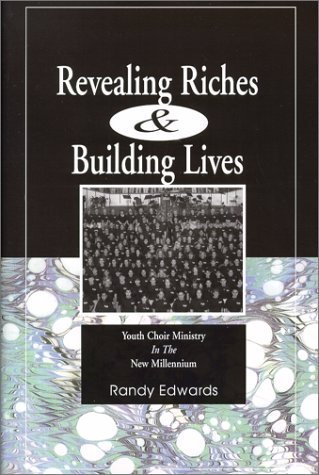 Cover of Revealing Riches and Building Lives