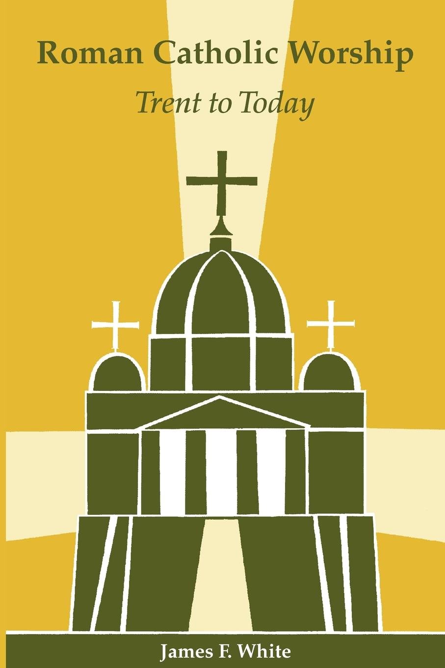 Cover of Roman Catholic Worship