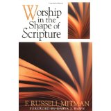 Cover of Worship in the Shape of Scripture