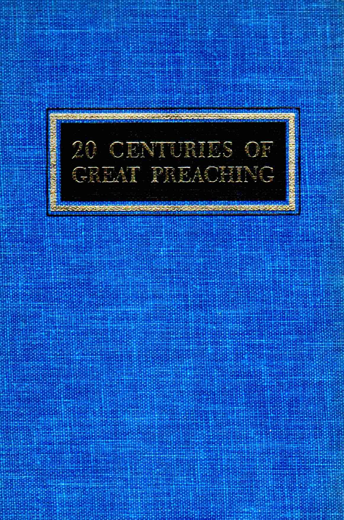 Cover of 20 Centuries Of Great Preaching ( Volume VIII)