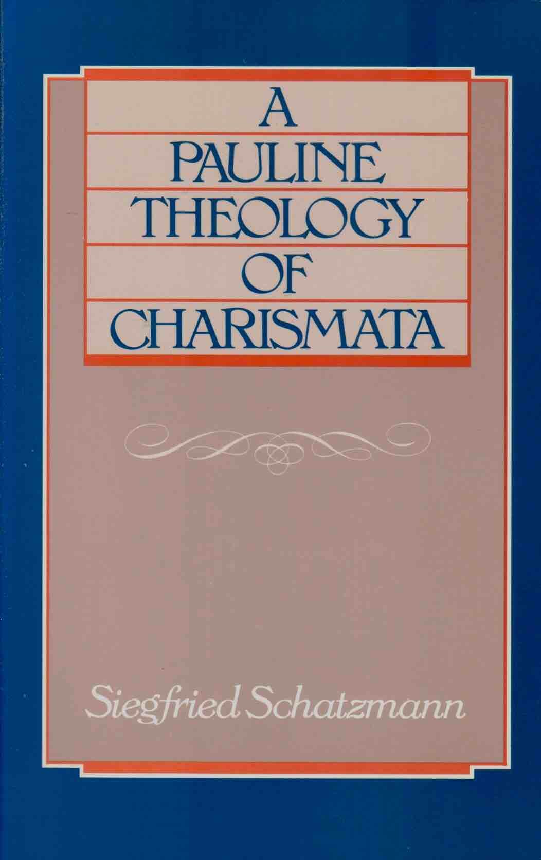 Cover of A Pauline Theology of Charismata