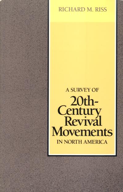 Cover of A Survey of 20th-Century Revival Movements in North America