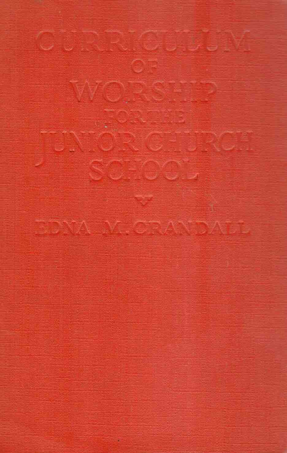 Cover of Curriculum of Worship for the Junior Church School