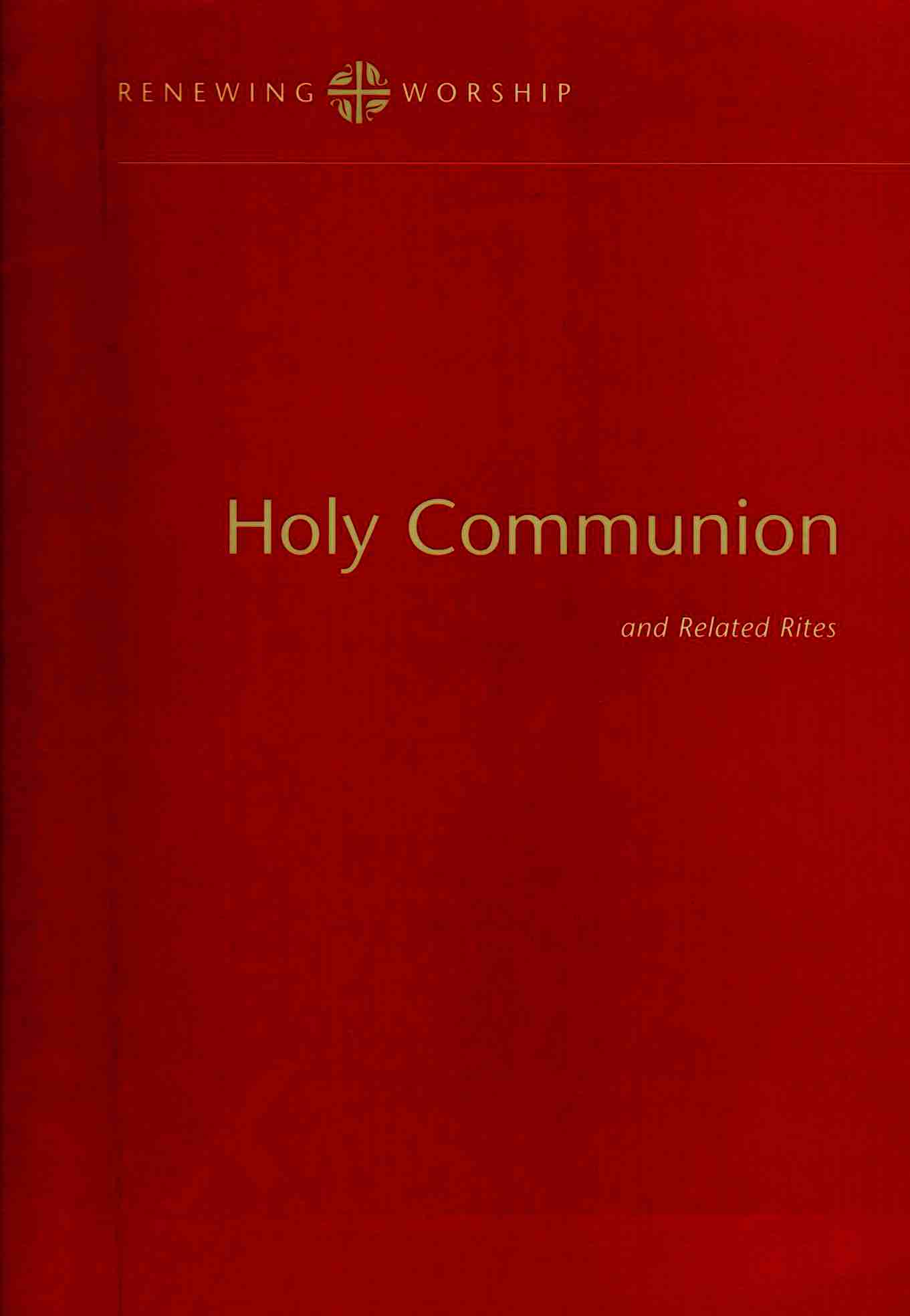 Cover of Holy Communion and Related Rites