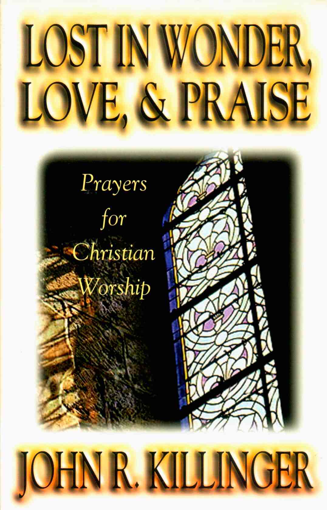 Cover of Lost in Wonder, Love, & Praise