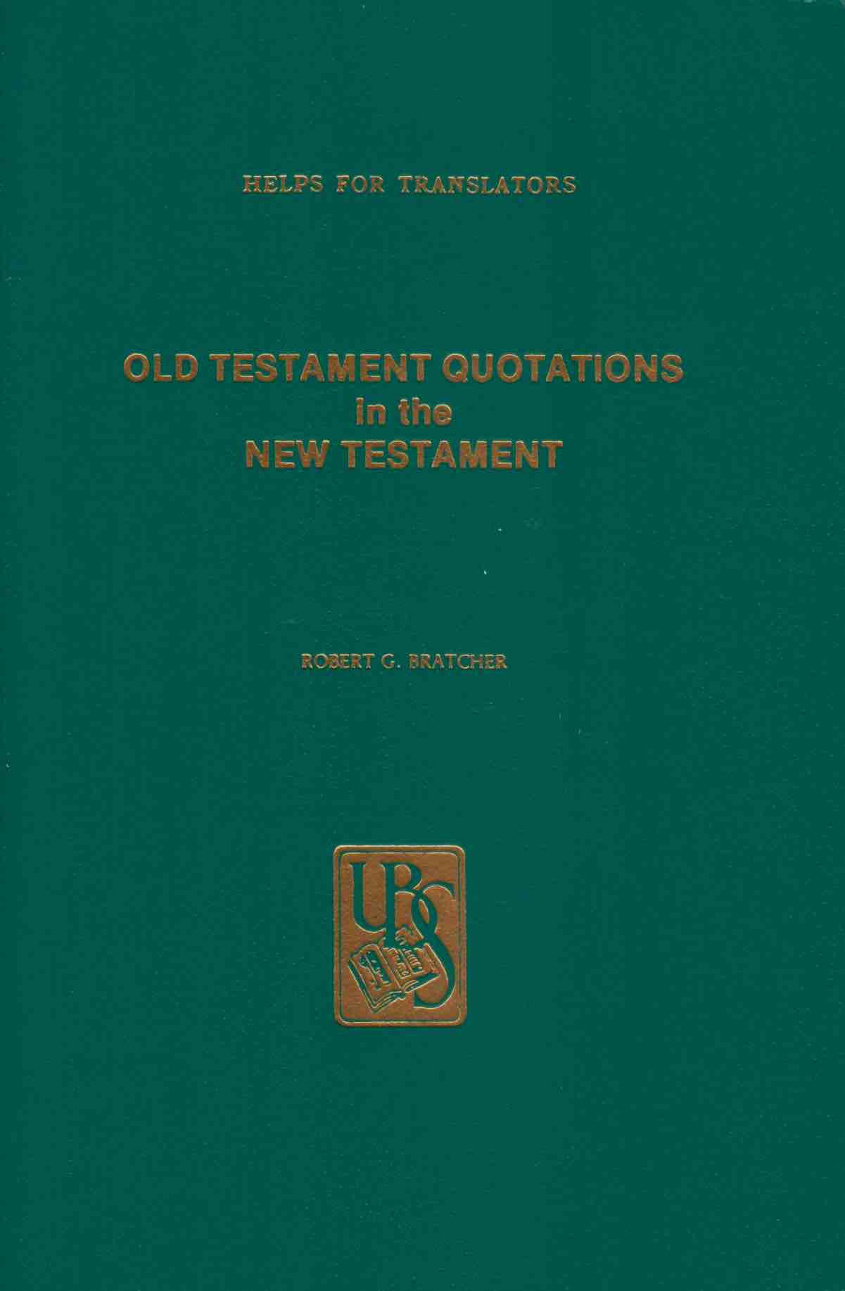 Cover of Old Testament Quotations in the New Testament