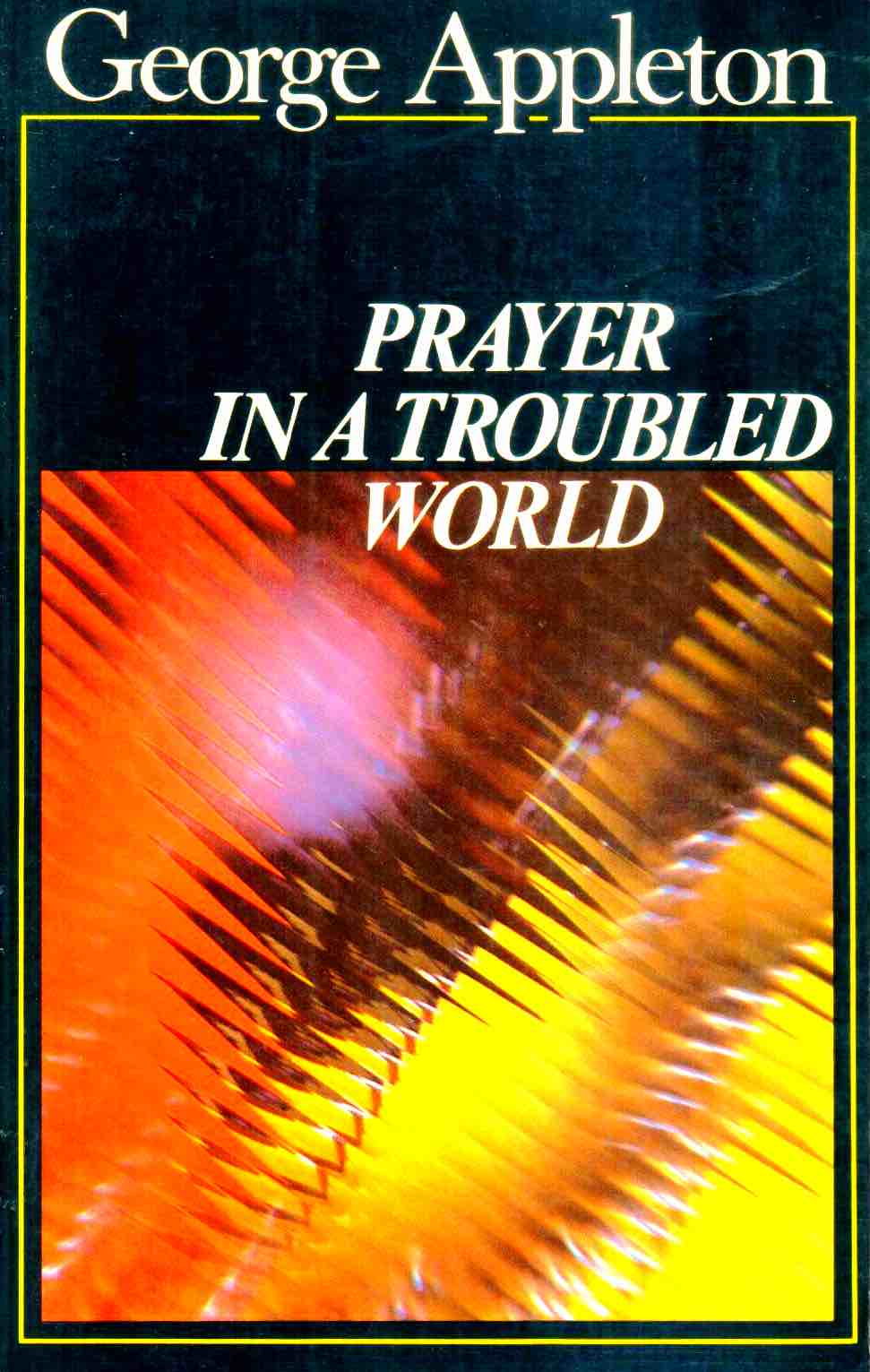 Cover of Prayer In A Troubled World