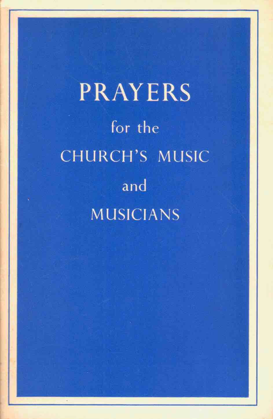 Cover of Prayers for the Church's Music and Musicians