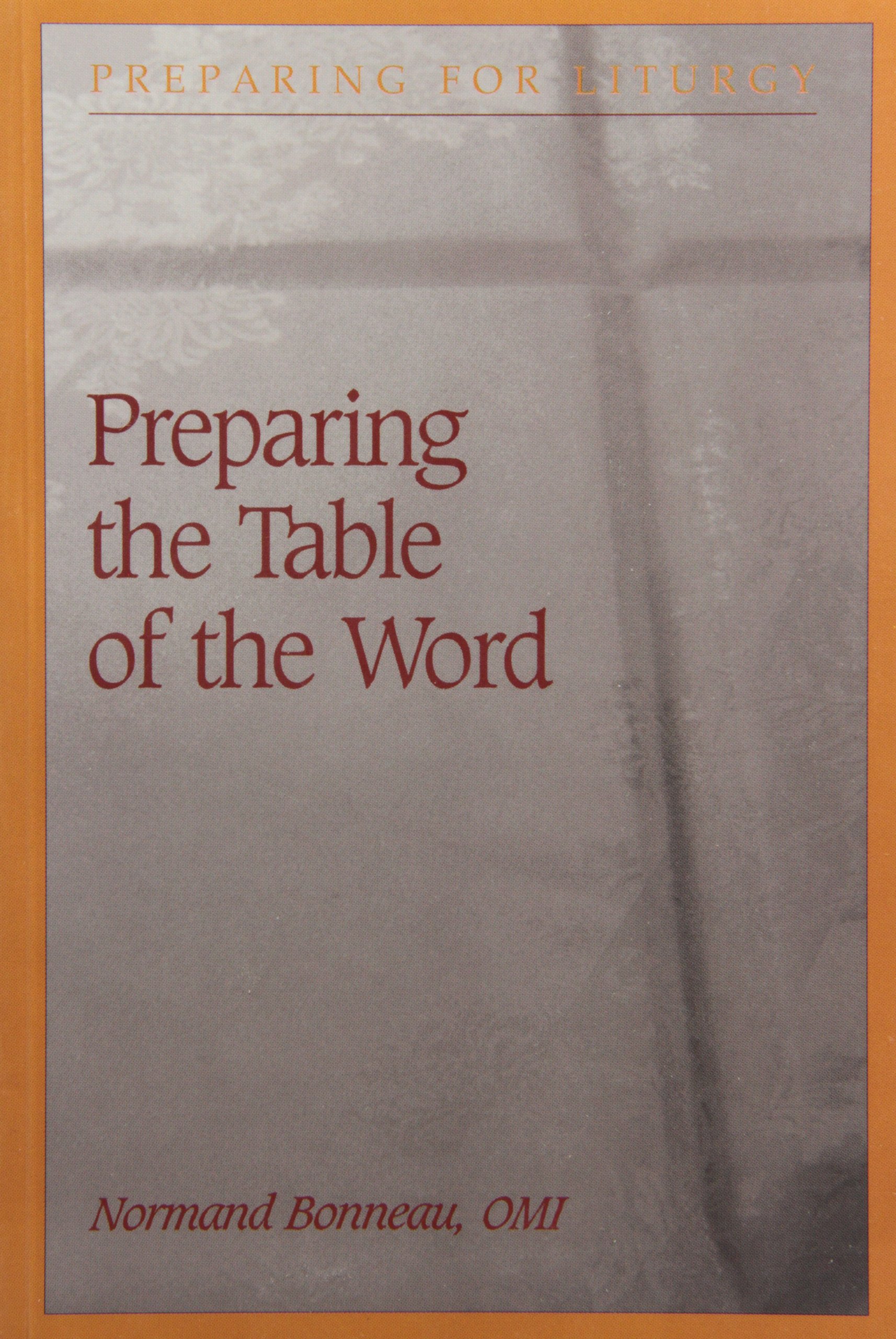 Cover of Preparing the Table of the Word