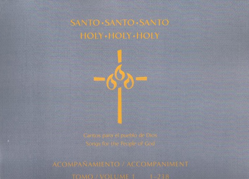 Cover of Santo Santo Santo: Cantos para el pueblo de Dios / Holy Holy Holy: Songs for the People of God Accompaniment