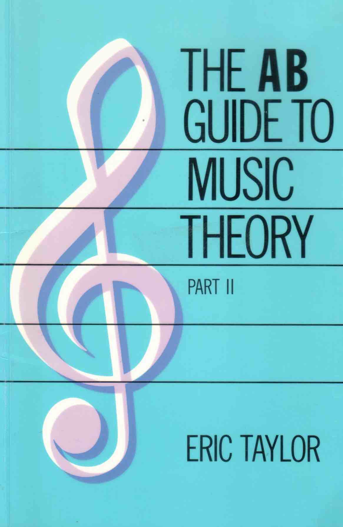 Cover of The AB Guide To Music Theory (Part II)
