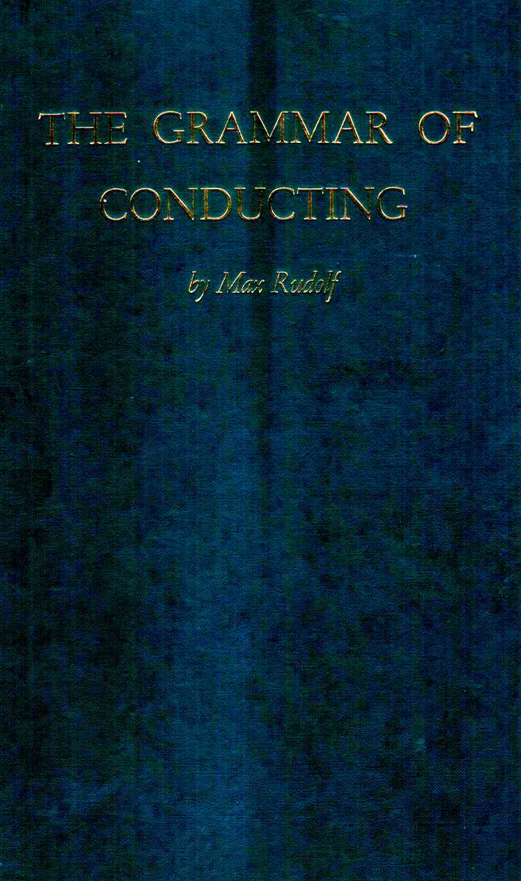 Cover of The Grammar of Conducting
