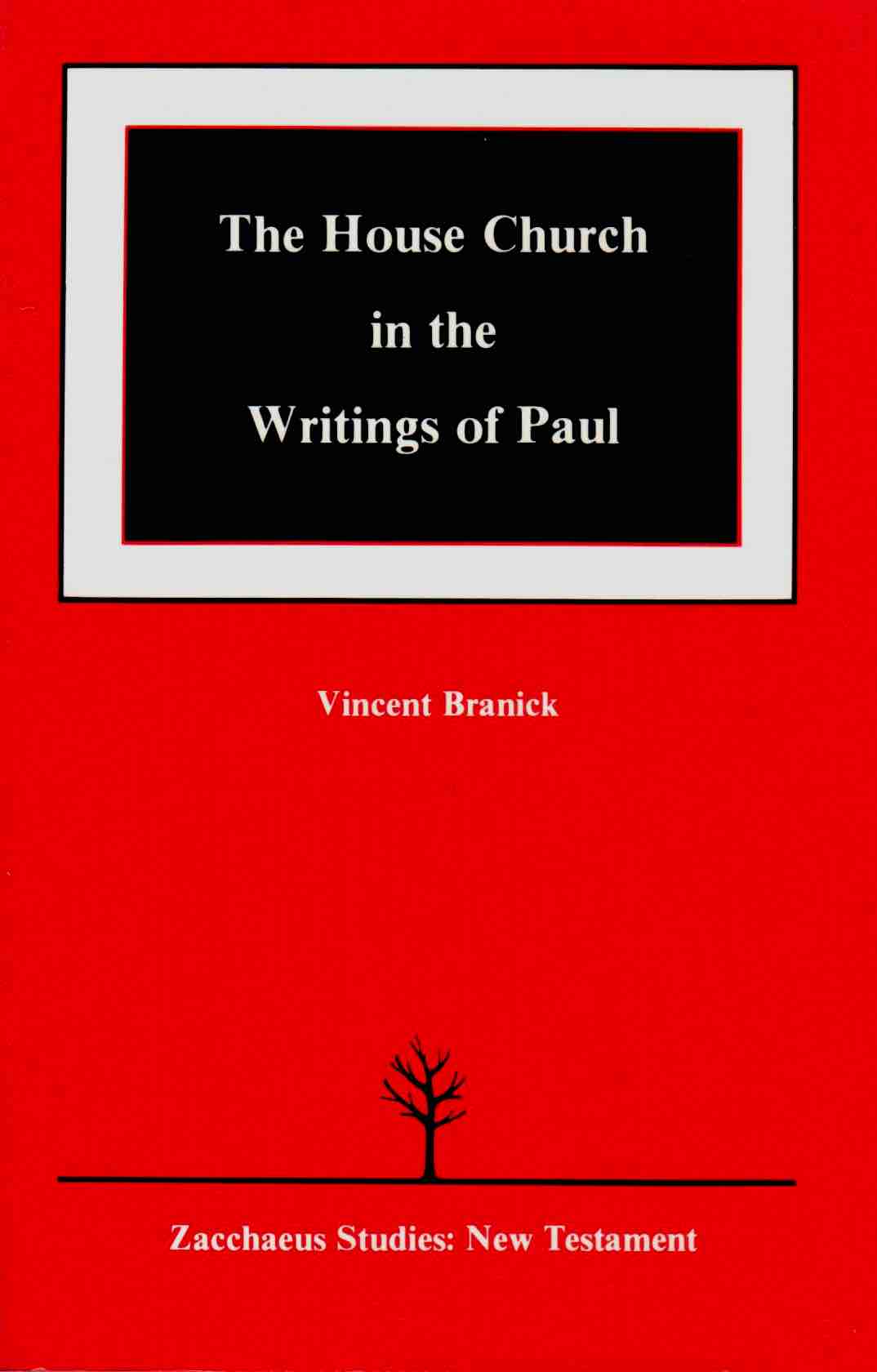 Cover of The House Church in the Writings of Paul