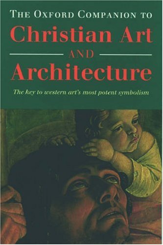 Cover of The Oxford Companion to Christian Art And Architecture