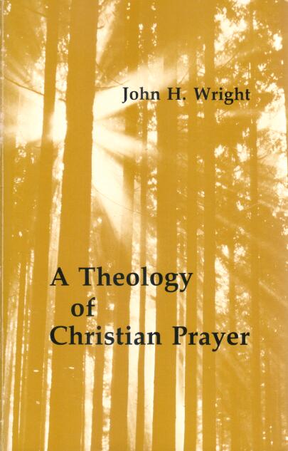 Cover of A Theology of Christian Prayer
