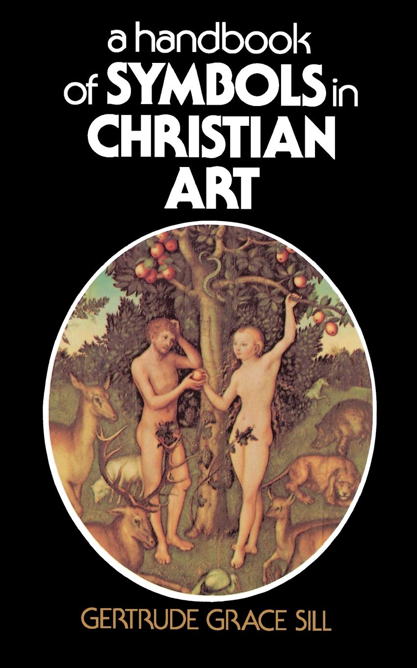 Cover of A Handbook of Symbols in Christian Art