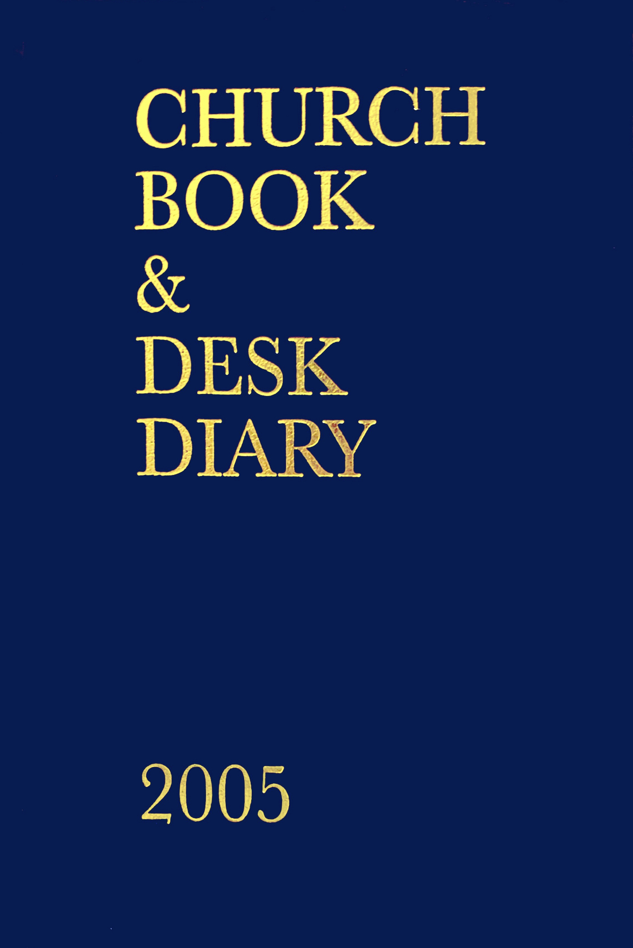 Cover of Church Book & Desk Diary 2005