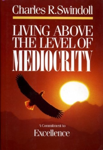 Cover of Living Above the Level of Mediocrity