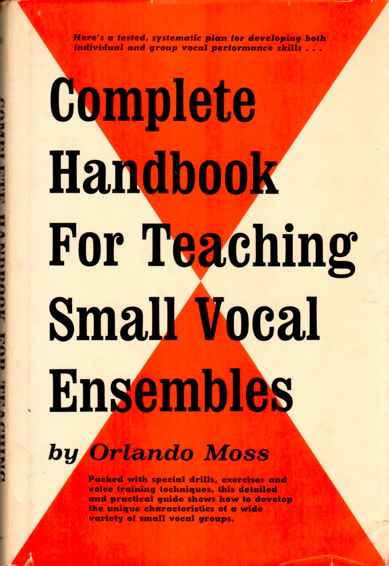 Complete Handbook for Teaching Small Vocal Ensembl...